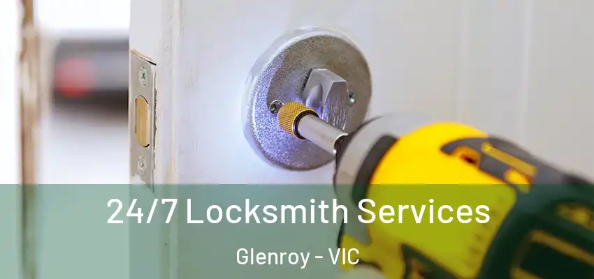 24/7 Locksmith Services Glenroy - VIC
