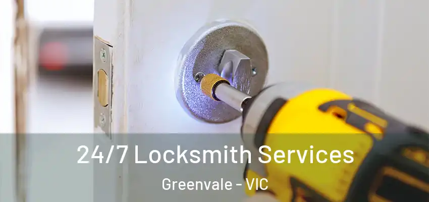 24/7 Locksmith Services Greenvale - VIC