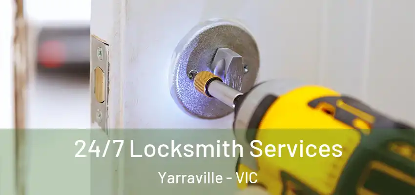  24/7 Locksmith Services Yarraville - VIC