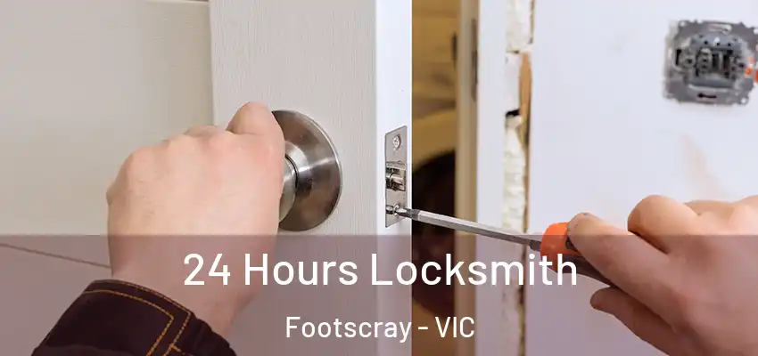 24 Hours Locksmith Footscray - VIC