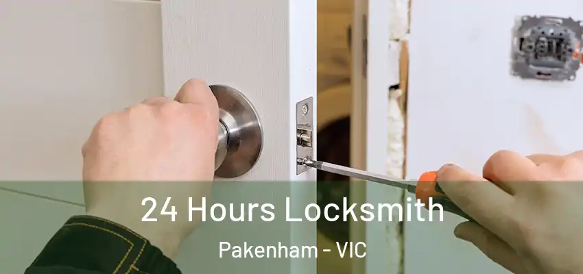 24 Hours Locksmith Pakenham - VIC