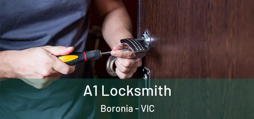  A1 Locksmith Boronia - VIC