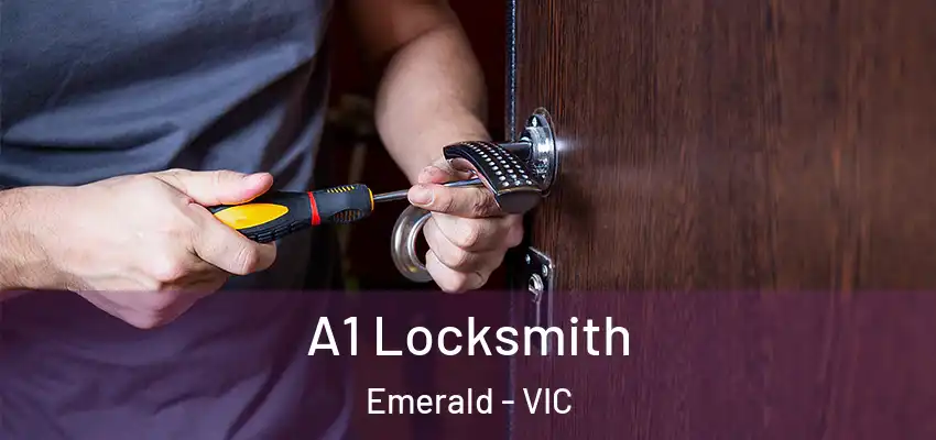 A1 Locksmith Emerald - VIC