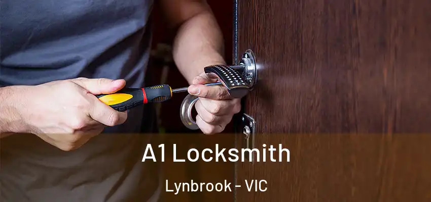 A1 Locksmith Lynbrook - VIC