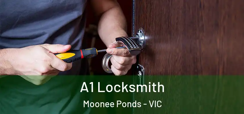 A1 Locksmith Moonee Ponds - VIC