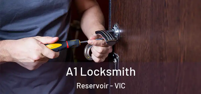  A1 Locksmith Reservoir - VIC