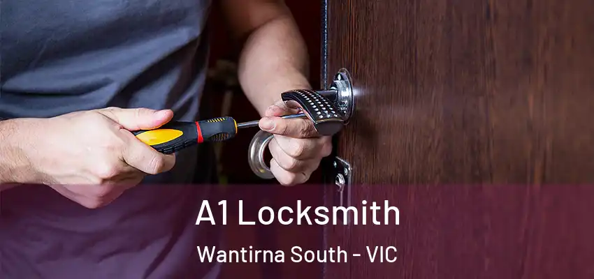 A1 Locksmith Wantirna South - VIC
