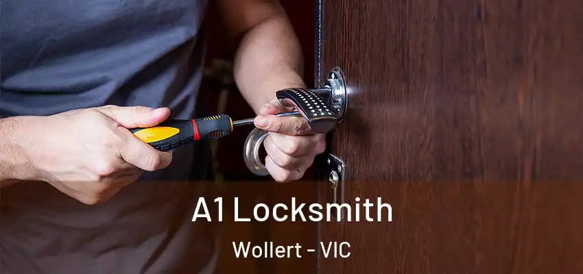  A1 Locksmith Wollert - VIC