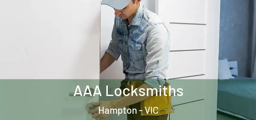  AAA Locksmiths Hampton - VIC