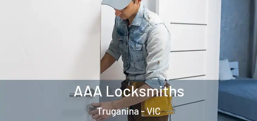 AAA Locksmiths Truganina - VIC