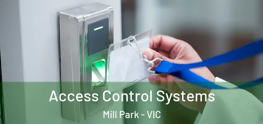Access Control Systems Mill Park - VIC