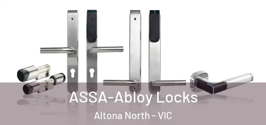 ASSA-Abloy Locks Altona North - VIC
