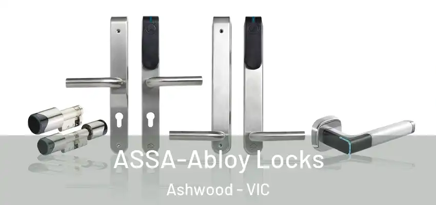 ASSA-Abloy Locks Ashwood - VIC
