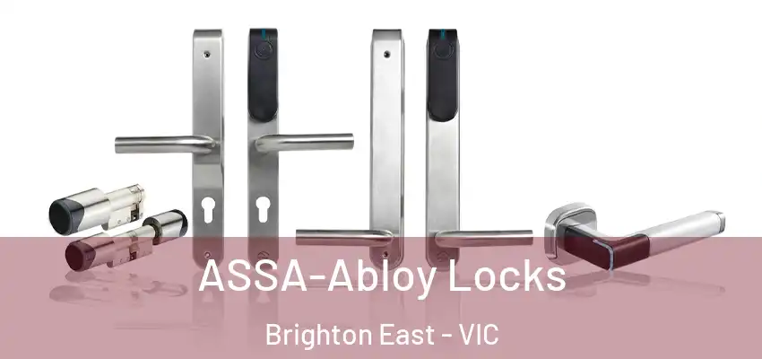  ASSA-Abloy Locks Brighton East - VIC