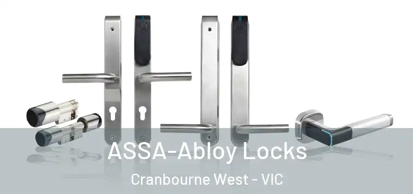 ASSA-Abloy Locks Cranbourne West - VIC