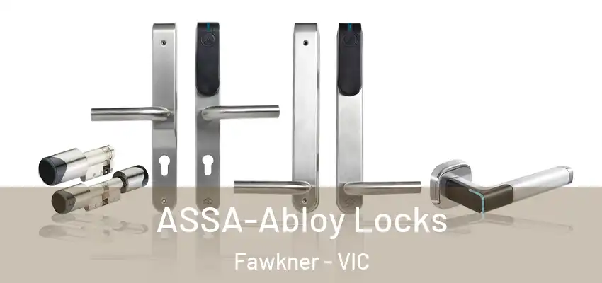 ASSA-Abloy Locks Fawkner - VIC