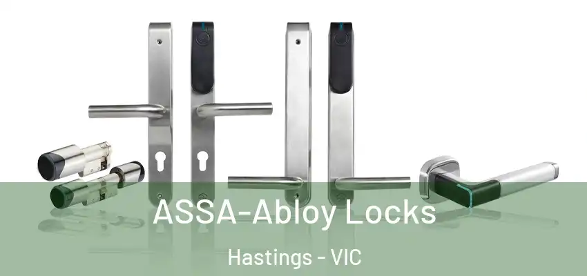 ASSA-Abloy Locks Hastings - VIC
