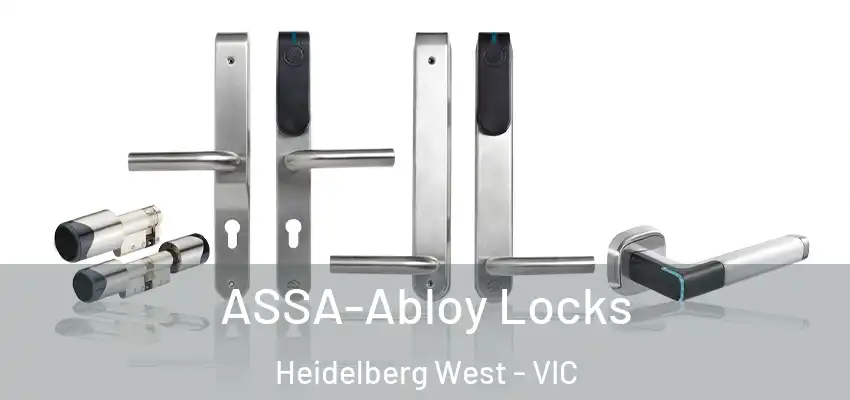 ASSA-Abloy Locks Heidelberg West - VIC