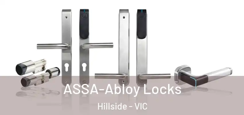 ASSA-Abloy Locks Hillside - VIC