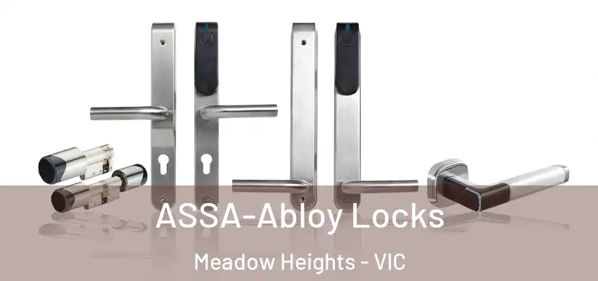 ASSA-Abloy Locks Meadow Heights - VIC