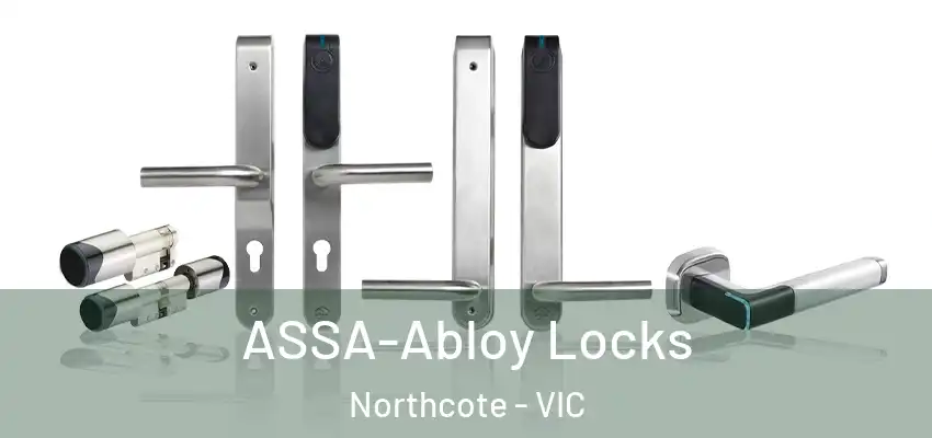 ASSA-Abloy Locks Northcote - VIC