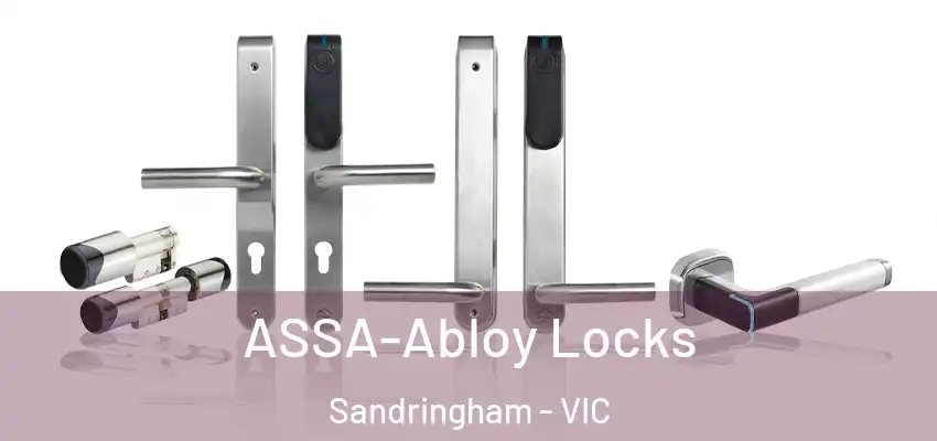 ASSA-Abloy Locks Sandringham - VIC