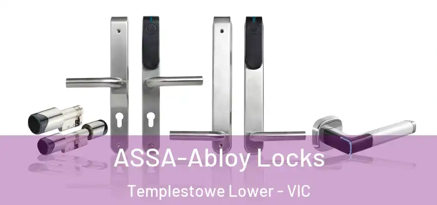 ASSA-Abloy Locks Templestowe Lower - VIC