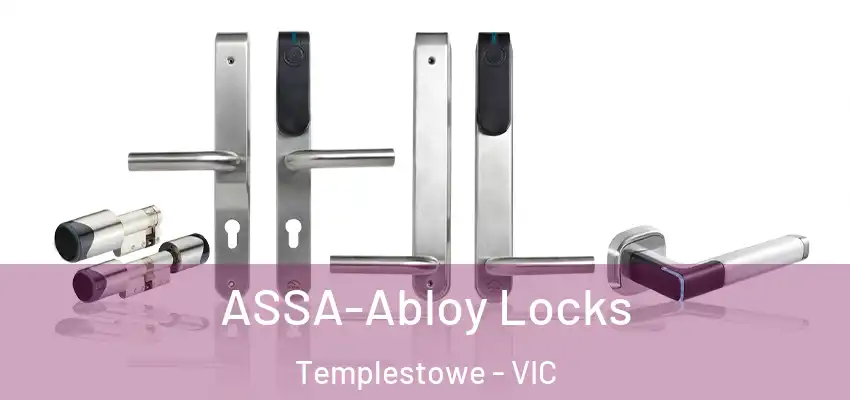 ASSA-Abloy Locks Templestowe - VIC