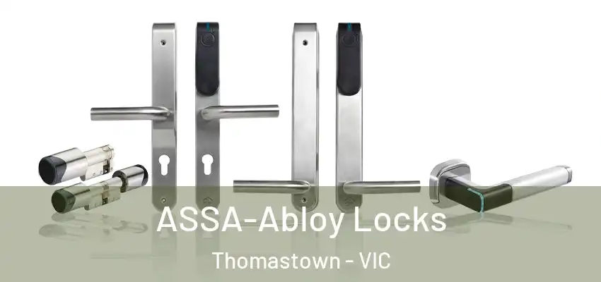 ASSA-Abloy Locks Thomastown - VIC