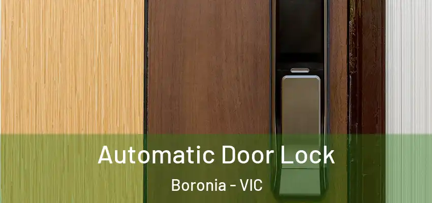 Automatic Door Lock Boronia - VIC