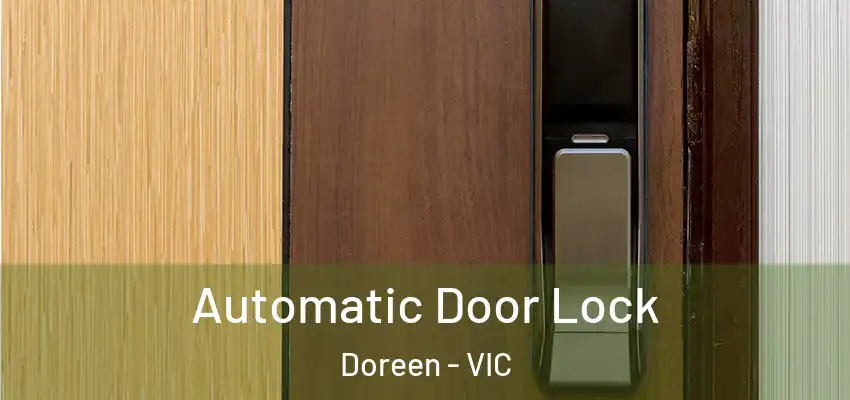 Automatic Door Lock Doreen - VIC