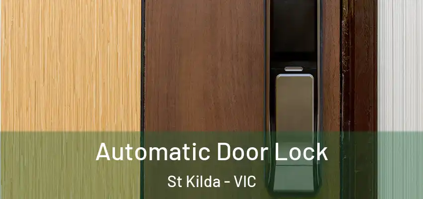Automatic Door Lock St Kilda - VIC