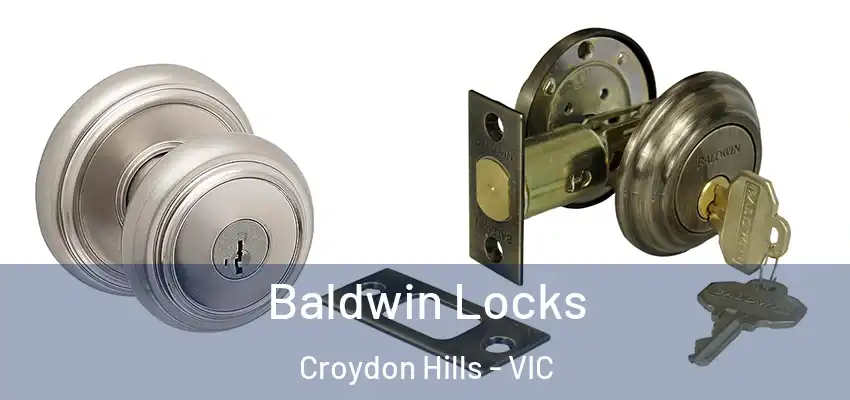 Baldwin Locks Croydon Hills - VIC
