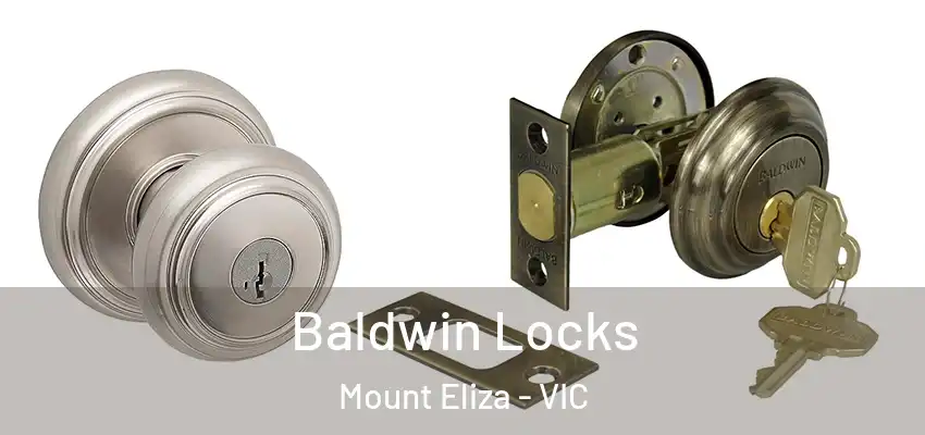 Baldwin Locks Mount Eliza - VIC