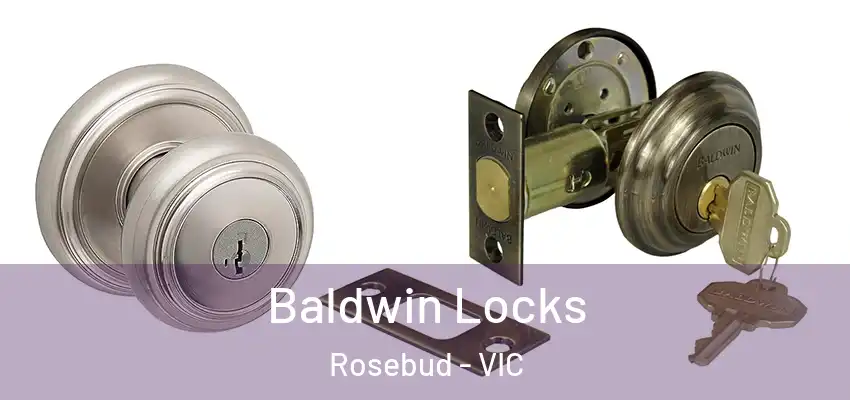 Baldwin Locks Rosebud - VIC