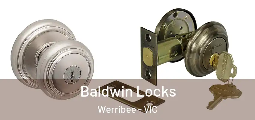 Baldwin Locks Werribee - VIC