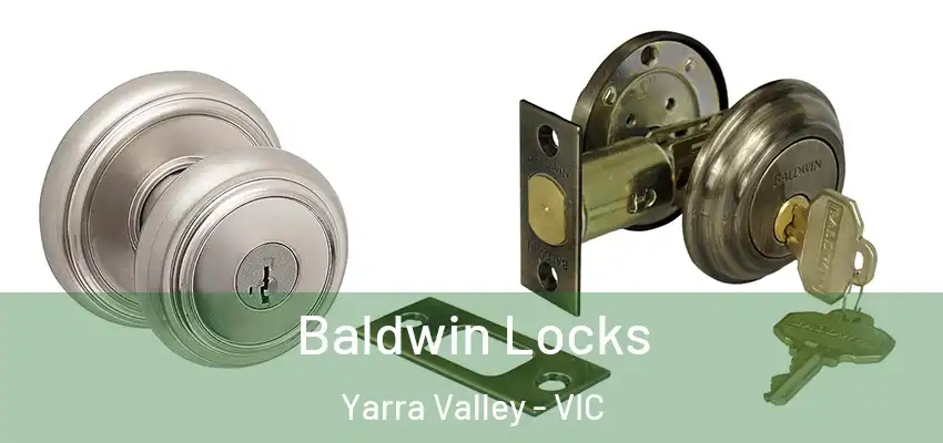 Baldwin Locks Yarra Valley - VIC