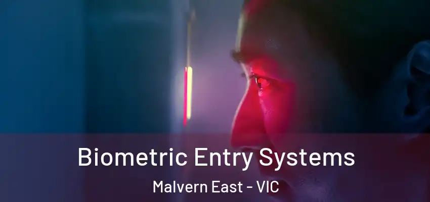 Biometric Entry Systems Malvern East - VIC