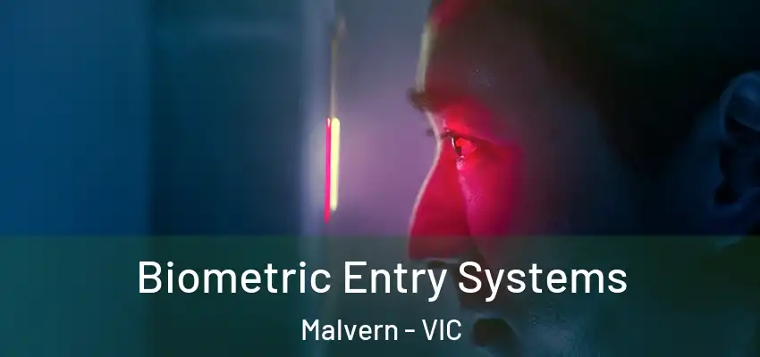  Biometric Entry Systems Malvern - VIC