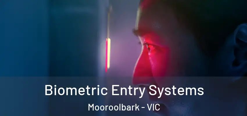 Biometric Entry Systems Mooroolbark - VIC