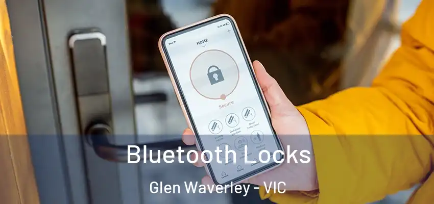 Bluetooth Locks Glen Waverley - VIC