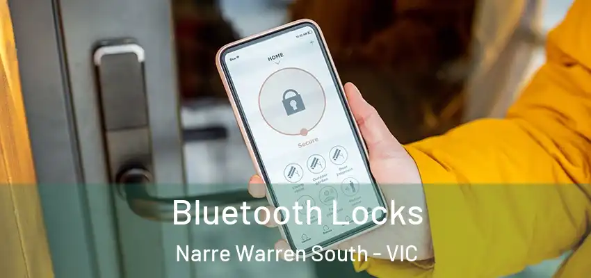 Bluetooth Locks Narre Warren South - VIC