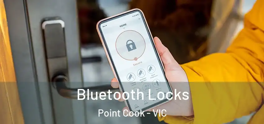 Bluetooth Locks Point Cook - VIC
