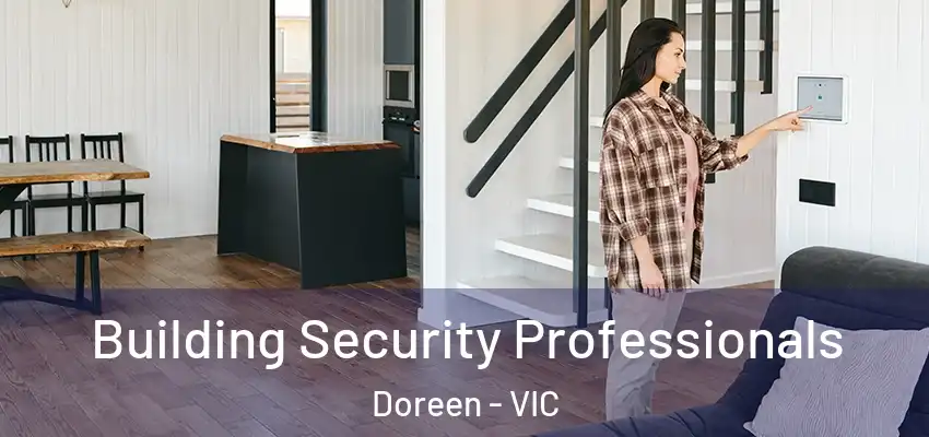 Building Security Professionals Doreen - VIC