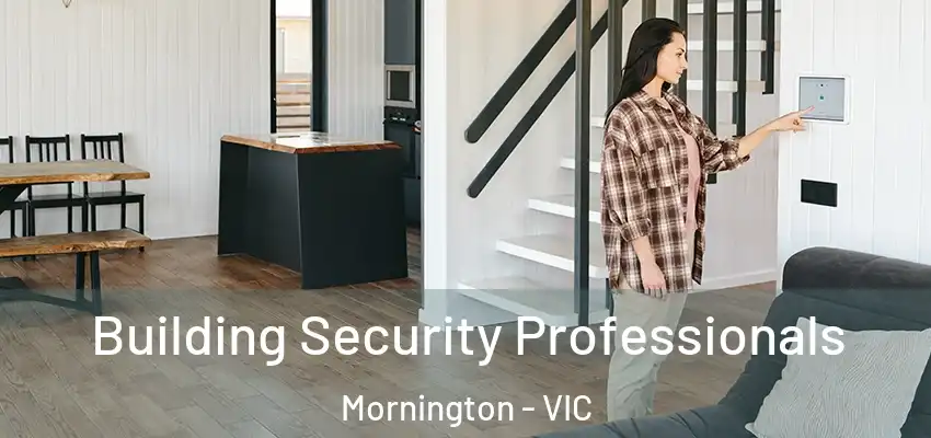 Building Security Professionals Mornington - VIC