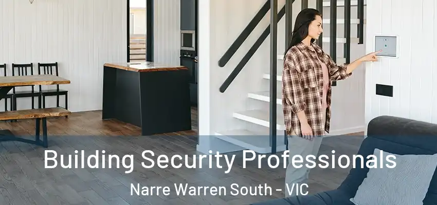  Building Security Professionals Narre Warren South - VIC