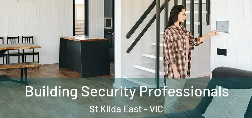 Building Security Professionals St Kilda East - VIC