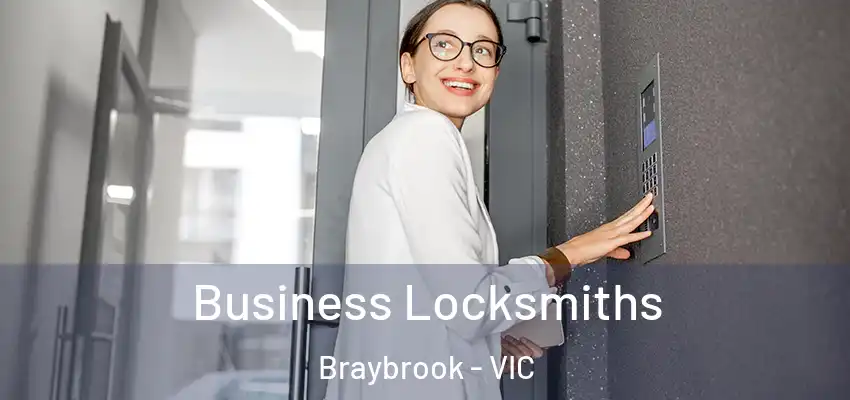 Business Locksmiths Braybrook - VIC