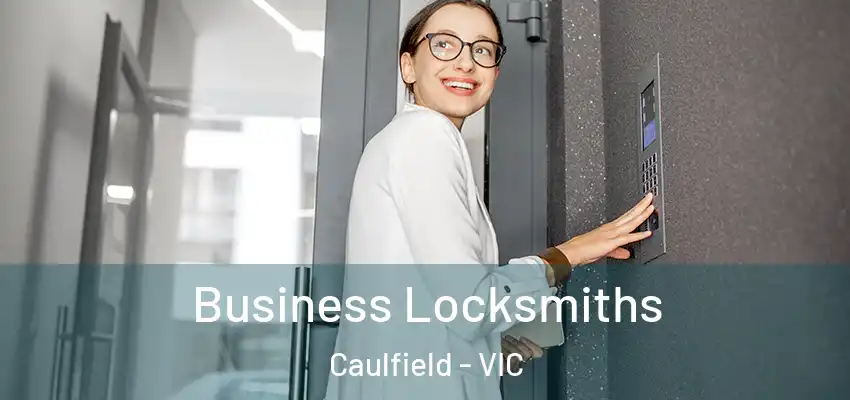 Business Locksmiths Caulfield - VIC