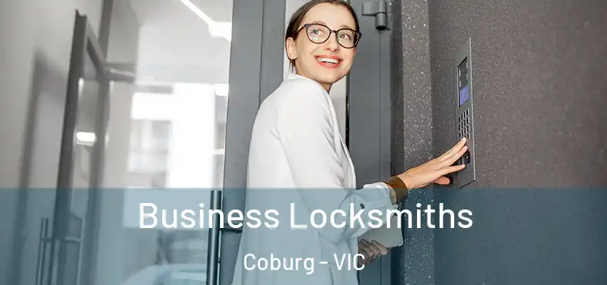 Business Locksmiths Coburg - VIC